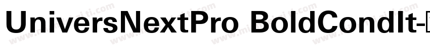 UniversNextPro BoldCondIt字体转换